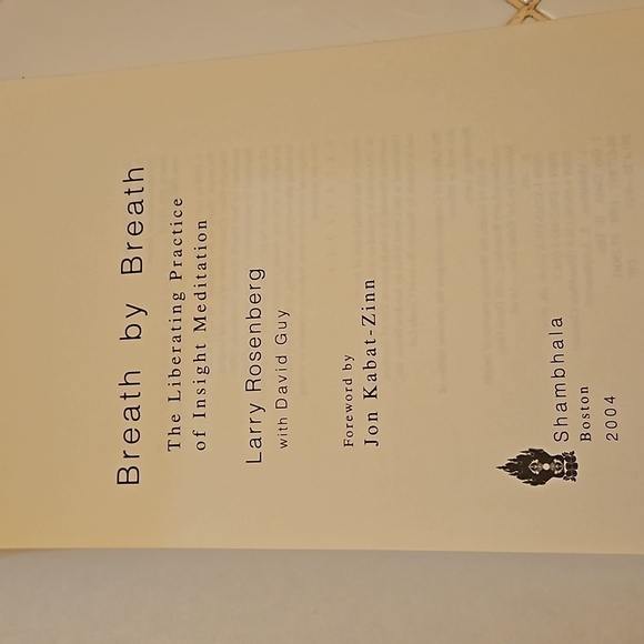 Breath by Breath The Liberating Practice of Insight Meditation. Larry Rosenberg - Picture 7 of 9